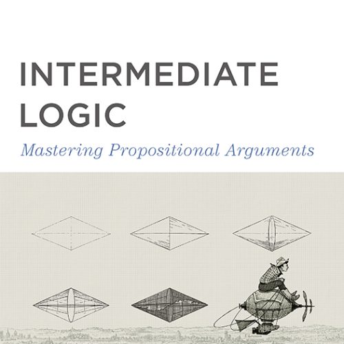 Intermediate Logic – Teacher’s Edition