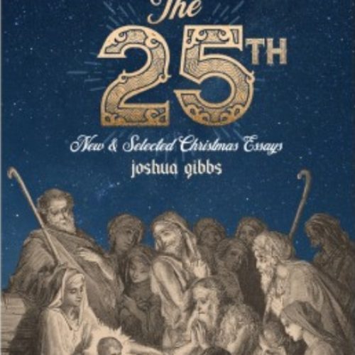 The 25th: New and Selected Christmas Essays