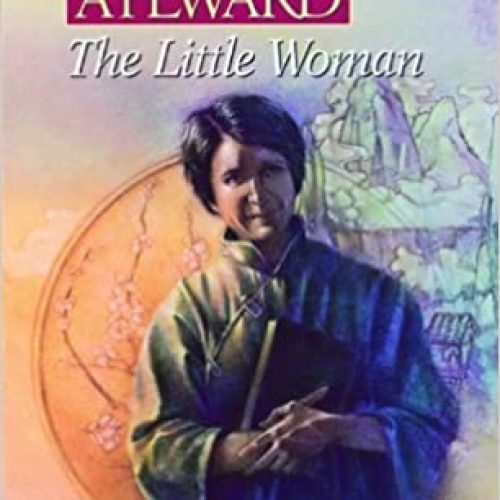 Gladys Aylward: The Little Woman