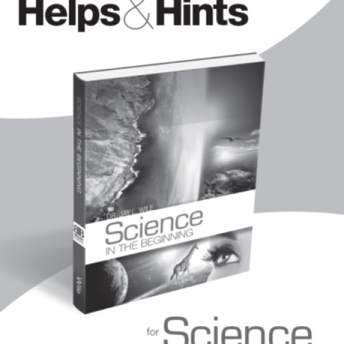 Science in the Beginning – Helps & Hints