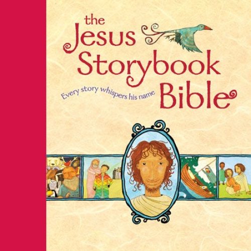 The Jesus Storybook Bible: Read-Aloud Edition