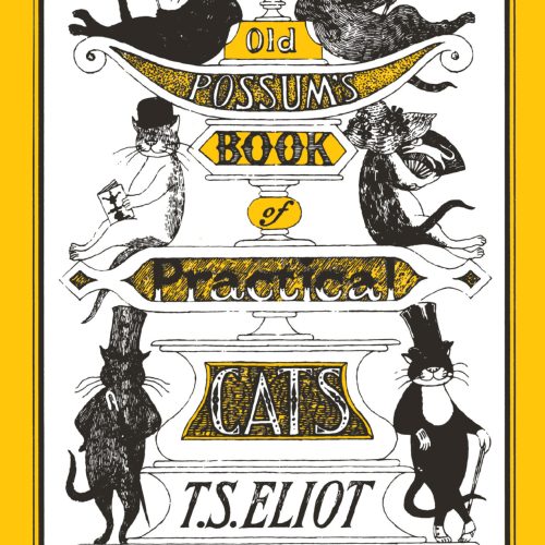 Old Possum’s Book of Practical Cats