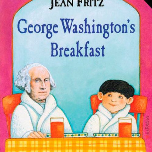 George Washington’s Breakfast