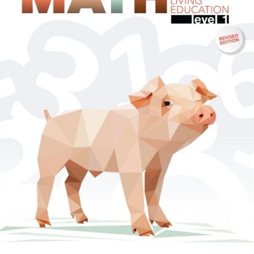 Math Lessons for a Living Education: Level 1