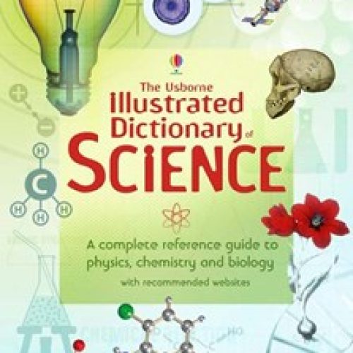 The Usborne Illustrated Dictionary of Science