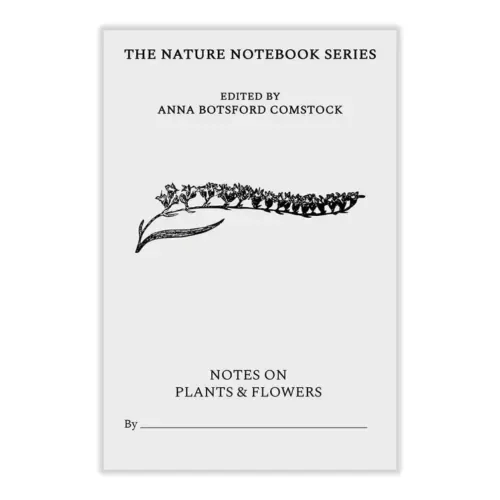Notes on Plants and Flowers