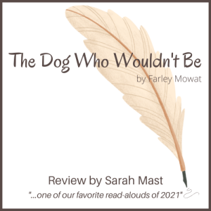 The Dog Who Wouldn’t Be (Book Review)