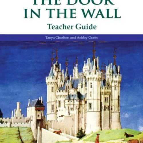 The Door in the Wall – Teacher Guide