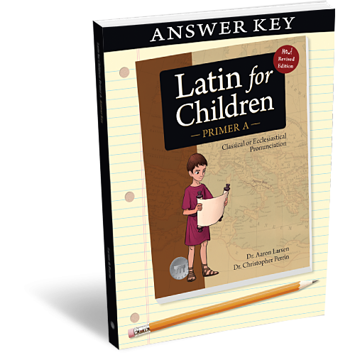 Latin for Children: Primer A – Answer Key