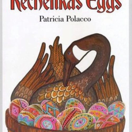 Rechenka’s Eggs