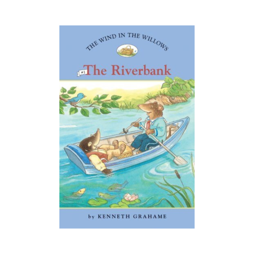 The Wind in the Willows – The Riverbank (Easy Reader #1)