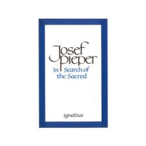 In Search of the Sacred: Contributions to An Answer
