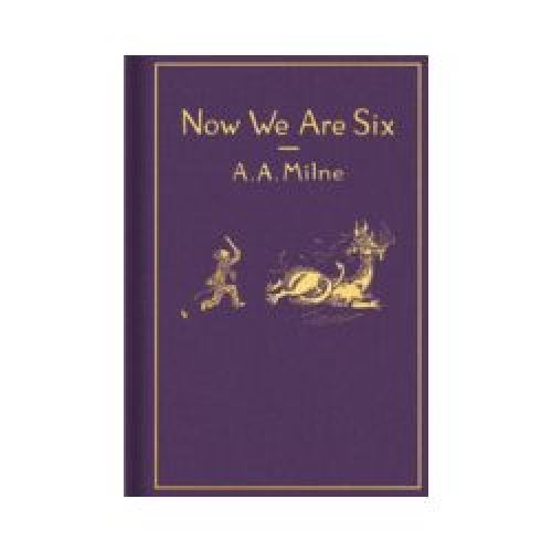Now We Are Six (Gift Edition)