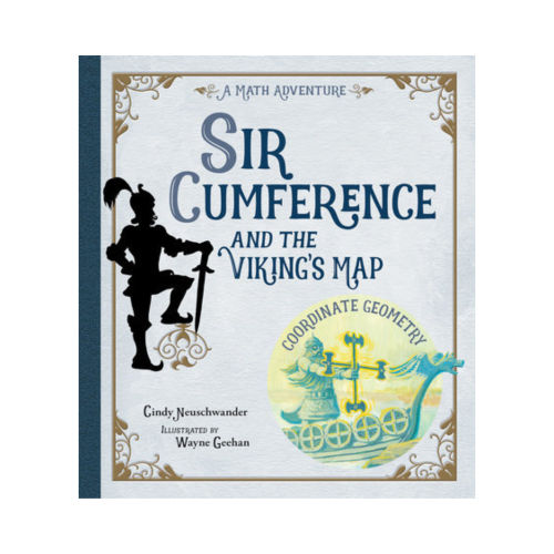 Sir Cumference and the Viking’s Map