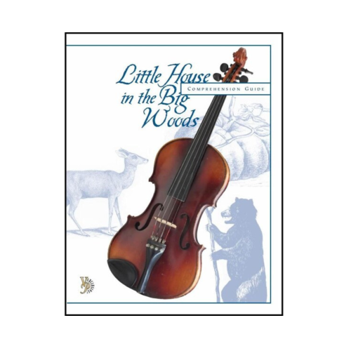 Little House in the Big Woods – Comprehension Guide