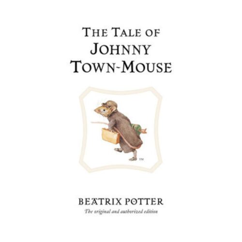 The Tale of Johnny Town-Mouse