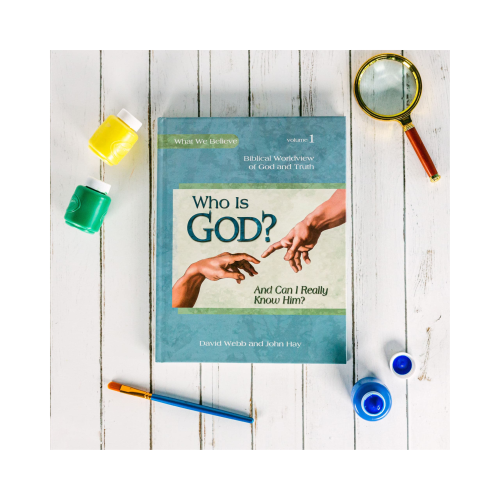 Who Is God? And Can I Really Know Him? – Textbook