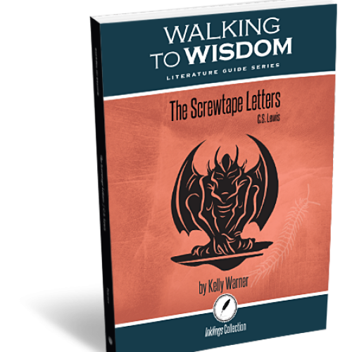 Walking to Wisdom Literature Guide Series: The Screwtape Letters
