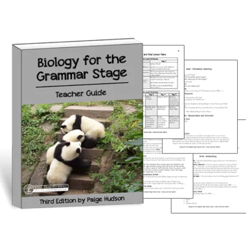 Biology for the Grammar Stage – Teacher Guide ***Older Edition***