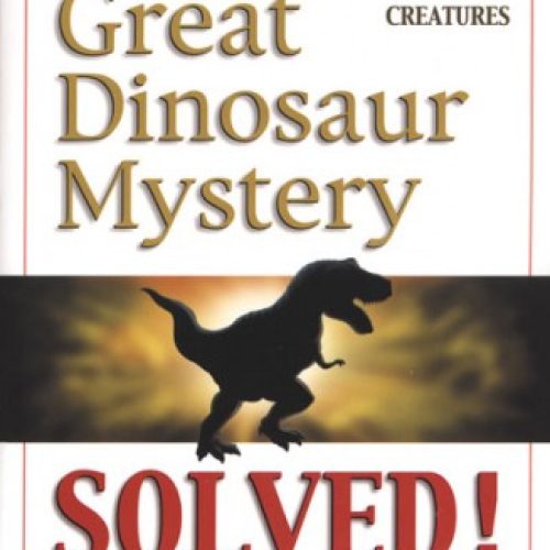 The Great Dinosaur Mystery Solved