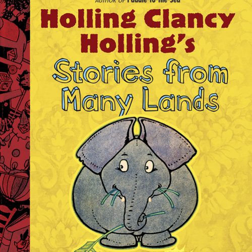 Holling Clancy Holling’s Stories from Many Lands