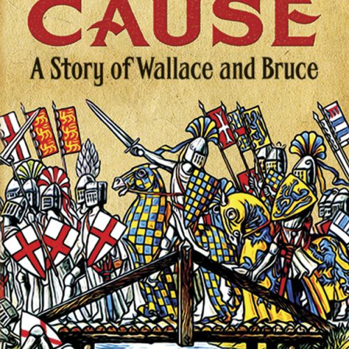 In Freedoms Cause: A Story of Wallace