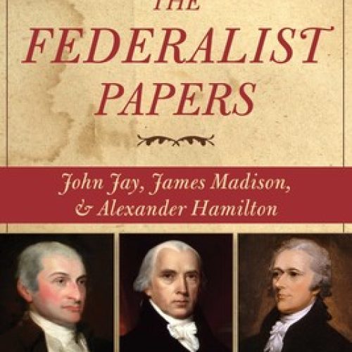 The Federalist Papers