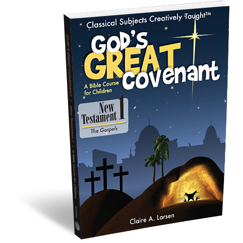 God's Great Covenant: New Testament 1 - Student Edition