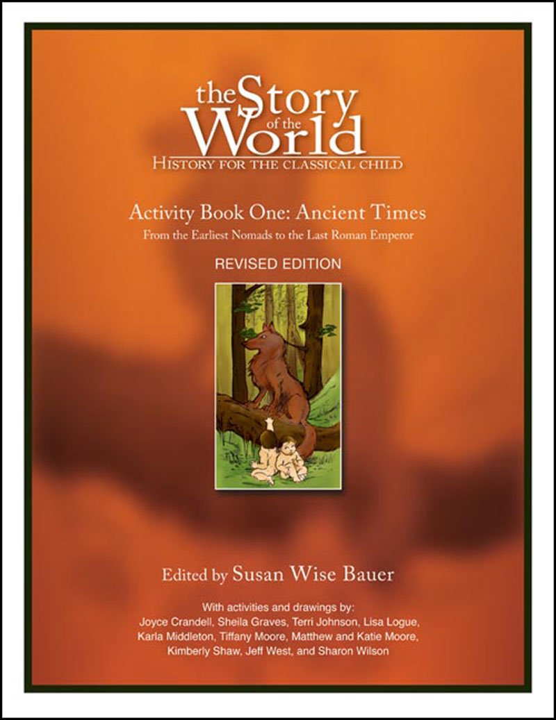 The Story of the World: Volume 1 Ancient Times  (Activity Book)