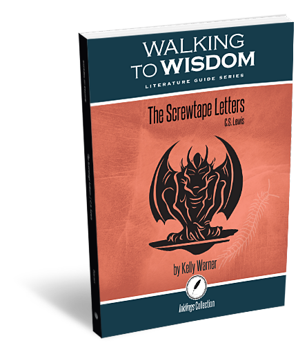 Walking to Wisdom Literature Guide Series: The Screwtape Letters