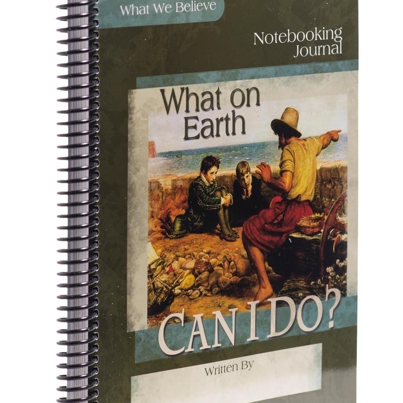 What on Earth Can I Do? Notebooking Journal