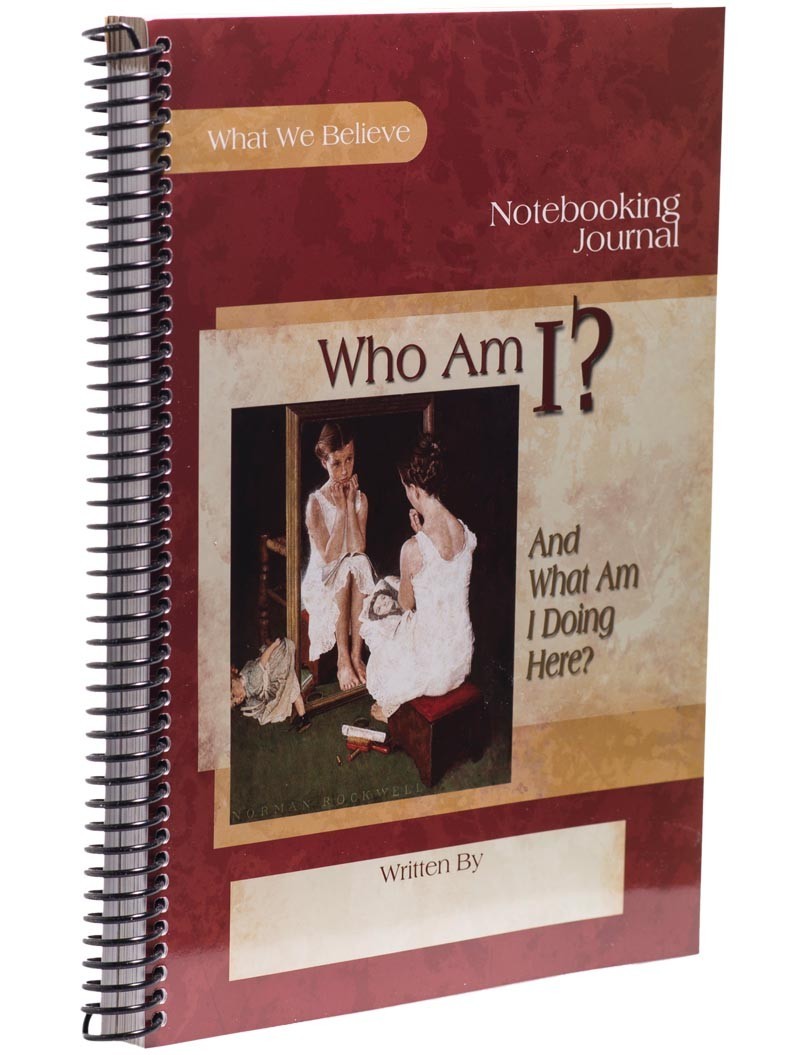Who am I? And What Am I Doing Here? Notebooking Journal