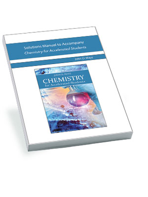 Chemistry for Accelerated Students - Solutions Manual