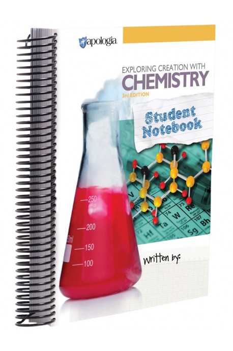 Exploring Creation with Chemistry, 3rd Edition - Student Notebook