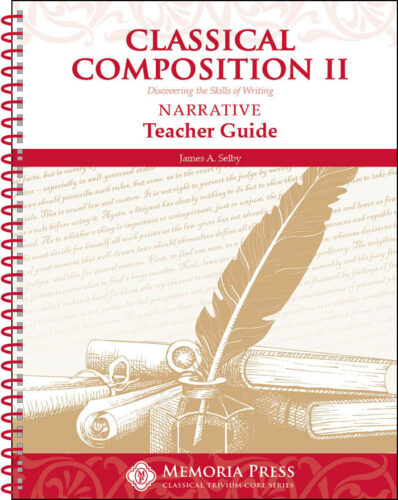 Classical Composition II: Narrative - Teacher Guide