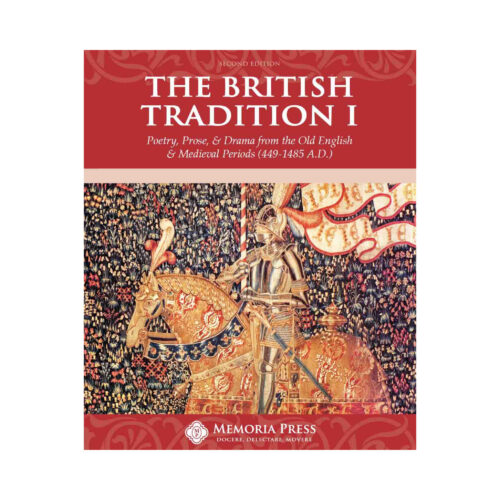 The British Tradition I: Poetry, Prose, & Drama from the Old English & Medieval Periods - Text (Second Edition)