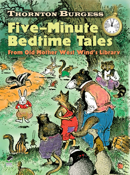 Thornton Burgess Five-Minute Bedtime Tales: From Old Mother West Wind's Library