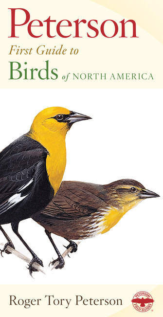 Peterson's First Guide to Birds of North America