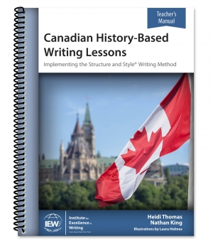 Canadian History-Based Writing Lessons - Teacher's Manual