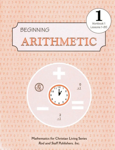 Beginning Arithmetic: Grade 1 Workbook, Part 1 (Third Edition)