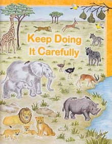 Keep Doing it Carefully