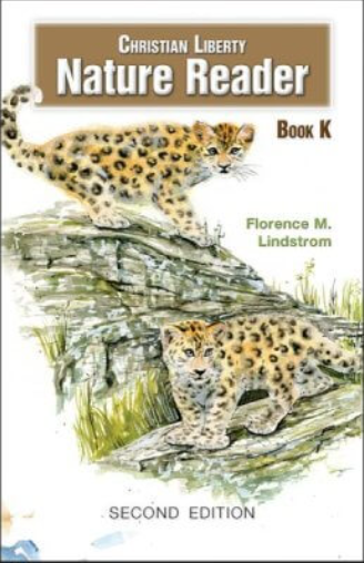 Christian Liberty Nature Reader - Book K (Second Edition)