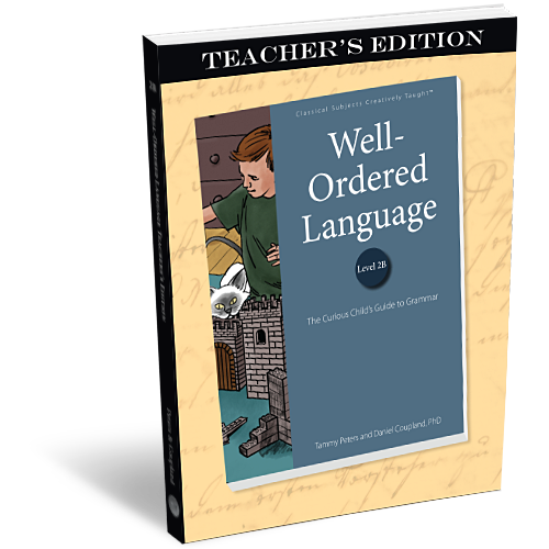 Well-Ordered Language: Level 2B - Teacher's Edition