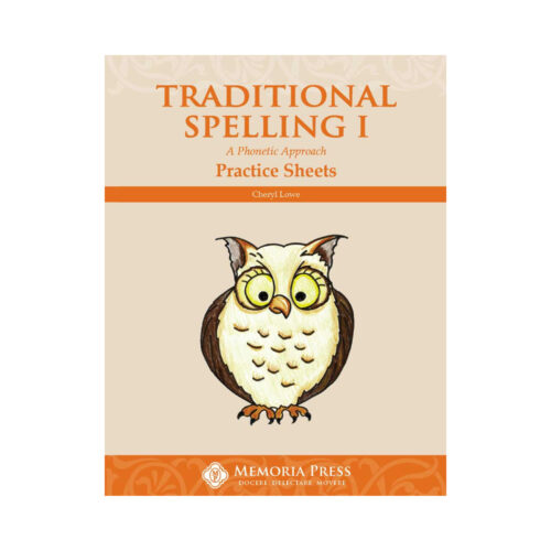 Traditional Spelling Book I - Practice Sheets