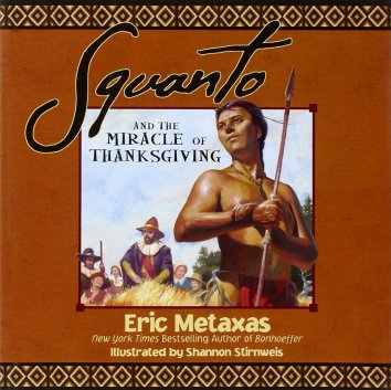 Squanto And The Miracle Of Thanksgiving