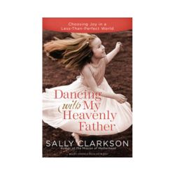 Dancing with My Heavenly Father