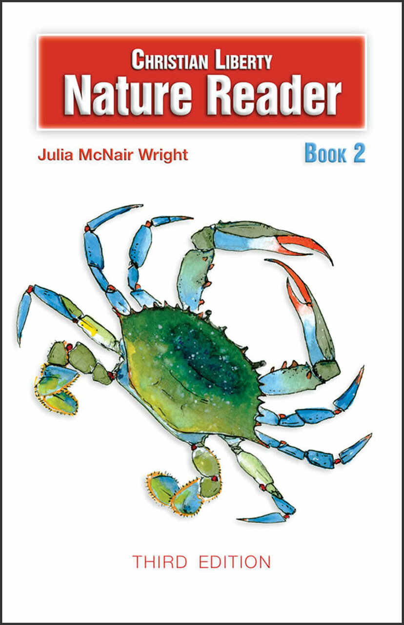 Christian Liberty Nature Reader: Book 2