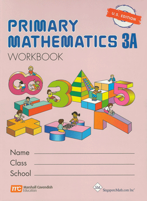 Singapore Primary Math Workbook 3A - U.S. Edition