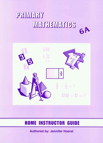 Singapore Primary Math: Home Instructor's Guide 6A (U.S. Edition)
