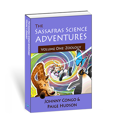 The Sassafras Science Adventures Volume 1: Zoology